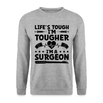 Das Leben ist hart Ich bin härter Ich bin ein Chirurg Chirurgisch Su - Unisex Pullover - Weißgrau meliert - Vorne - Alina (178cm) & Michal (187cm)