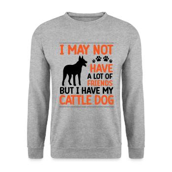 Le chien de bétail australien est mon ami chien de bétail - Sweat-shirt Unisexe - gris chiné - Devant - Alina (178cm) & Michal (187cm)