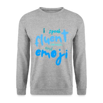 I speak fluent sarcasm - Unisex Sweatshirt - salt & pepper - Front - Alina (178cm) & Michal (187cm)