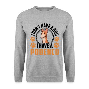 Podenco Greyhound Have a Podenco - Unisex Sweatshirt - salt & pepper - Front - Alina (178cm) & Michal (187cm)