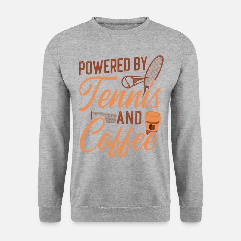 Funny Tennis Player Racket Coffee - Unisex Sweatshirt - salt & pepper
