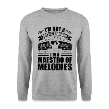 I'm Not A Music Teacher I'm A Maestro Of Melodies - Unisex Sweatshirt - salt & pepper - Front - Alina (178cm) & Michal (187cm)