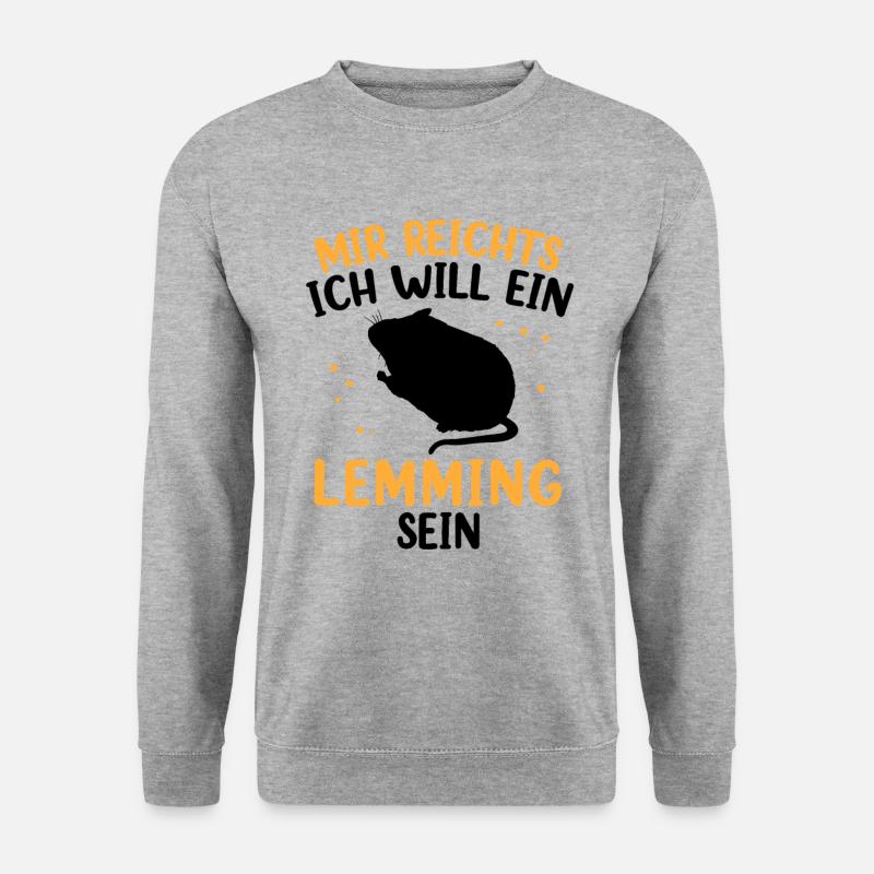 Will ein Lemming sein Wühlmaus Lemming - Unisex Pullover - Weißgrau meliert