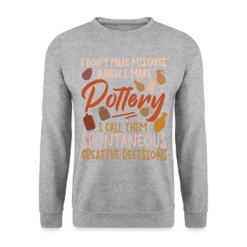 Pottery Ceramics Artist I Don't - Unisex Sweatshirt - salt & pepper - Front - Alina (178cm) & Michal (187cm)