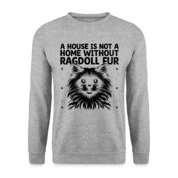 Ein Haus ist kein Zuhause ohne Ragdoll Fell Ragdolls - Unisex Pullover - Weißgrau meliert - Vorne - Alina (178cm) & Michal (187cm)