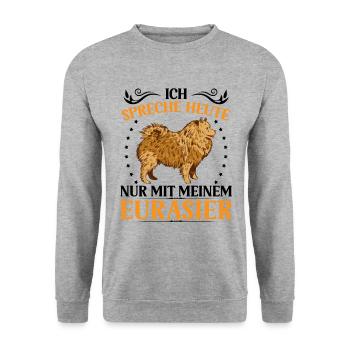 Spreche nur mit Eurasier Eurasian Spitz - Unisex Pullover - Weißgrau meliert - Vorne - Alina (178cm) & Michal (187cm)