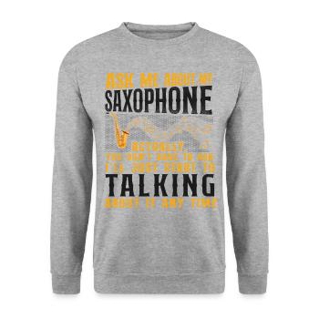 Saxophone Ask Me About My - Unisex Sweatshirt - salt & pepper - Front - Alina (178cm) & Michal (187cm)