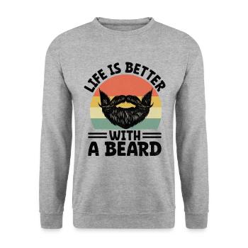 Life Is Better With A Beard Bearded Beards Man - Unisex Sweatshirt - salt & pepper - Front - Alina (178cm) & Michal (187cm)