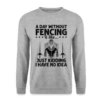 Ein Tag ohne Fechten ist wie ein Scherz, den ich habe - Unisex Pullover - Weißgrau meliert - Vorne - Alina (178cm) & Michal (187cm)