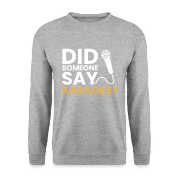 Did someone say Karaoke, karaoke - Unisex Pullover - Weißgrau meliert - Vorne - Alina (178cm) & Michal (187cm)