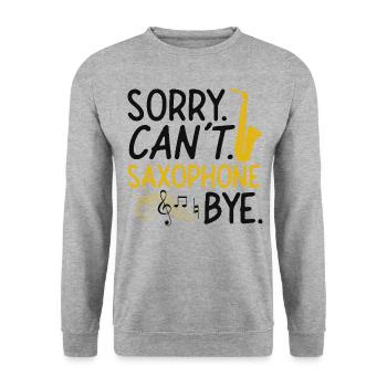 Saxophones: Sorry. Cant. Saxophones - Unisex Sweatshirt - salt & pepper - Front - Alina (178cm) & Michal (187cm)