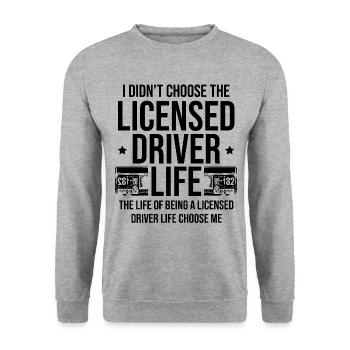 Ich habe mich nicht für das Leben des lizenzierten Fahrers entschieden - Unisex Pullover - Weißgrau meliert - Vorne - Alina (178cm) & Michal (187cm)