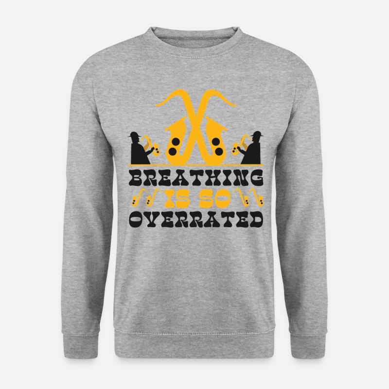 Saxophone Breathing Is So - Unisex Sweatshirt - salt & pepper