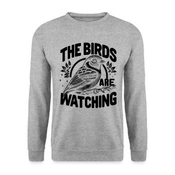 The Birds Are Watching Birdwatching Bird Birder - Unisex Sweatshirt - salt & pepper - Front - Alina (178cm) & Michal (187cm)