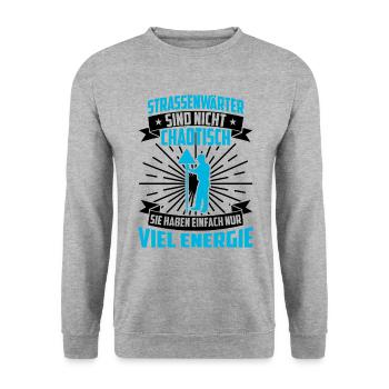 Road Maintenance Worker Is Not Chaotic Chausseewärter - Unisex Sweatshirt - salt & pepper - Front - Alina (178cm) & Michal (187cm)