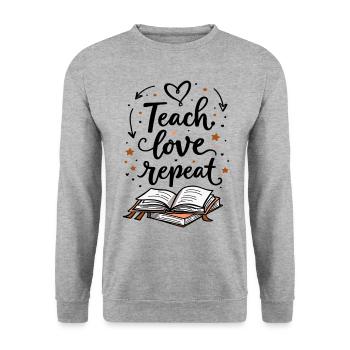 Teach Love Repeat – Teacher Educator Education School - Unisex Sweatshirt - salt & pepper - Front - Alina (178cm) & Michal (187cm)