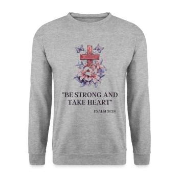 Jesus Cross & Psalm 31:24: Strength in Faith - Unisex Sweatshirt - salt & pepper - Front - Alina (178cm) & Michal (187cm)