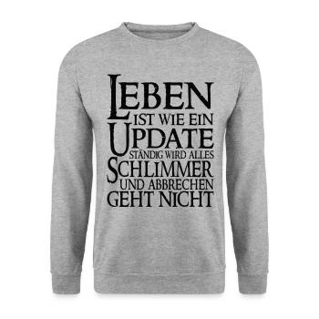 Leben Ist Wie Ein Update Lustiger Spruch Witz - Unisex Pullover - Weißgrau meliert - Vorne - Alina (178cm) & Michal (187cm)