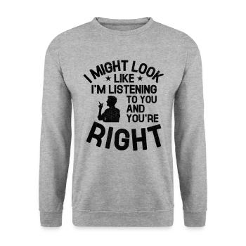 J’ai peut-être l’air de t’écouter et tu es - Sweat-shirt Unisexe - gris chiné - Devant - Alina (178cm) & Michal (187cm)
