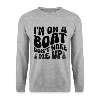 I'm On A Boat Don't Wake Me Up Paddelboot - Unisex Pullover - Weißgrau meliert - Vorne - Alina (178cm) & Michal (187cm)