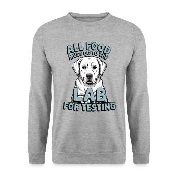 Toute la nourriture doit aller au laboratoire – White Labrador - Sweat-shirt Unisexe - gris chiné - Devant - Alina (178cm) & Michal (187cm)