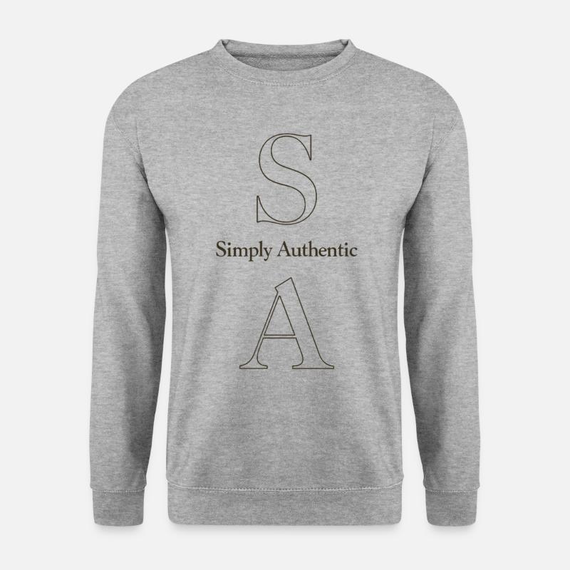 Simply Authentic Statement Saying - Unisex Sweatshirt - salt & pepper