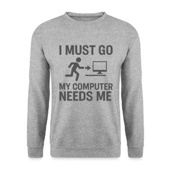 Ich muss gehen Mein Computer braucht mich - Unisex Pullover - Weißgrau meliert - Vorne - Alina (178cm) & Michal (187cm)