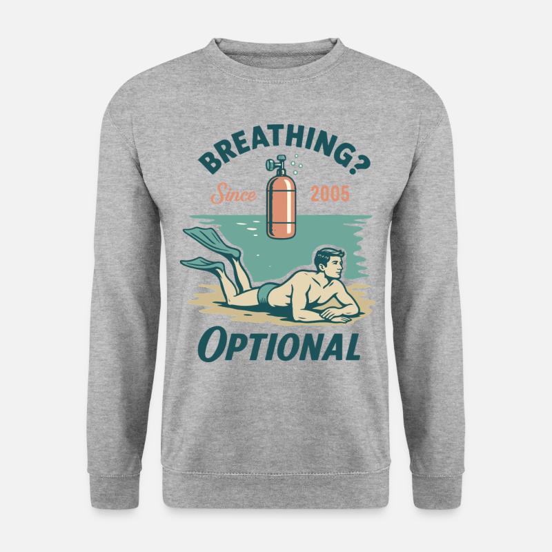Breathing Optional Diver Ocean Sea - Unisex Sweatshirt - salt & pepper