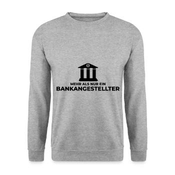 Mehr Als Nur Ein Bankangestellter Buchhalter Banke - Unisex Pullover - Weißgrau meliert - Vorne - Alina (178cm) & Michal (187cm)