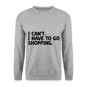 Ich kann nicht Ich Muss Einkaufen Gehen Sarkasmus Sarkastisch - Unisex Pullover - Weißgrau meliert - Vorne - Alina (178cm) & Michal (187cm)