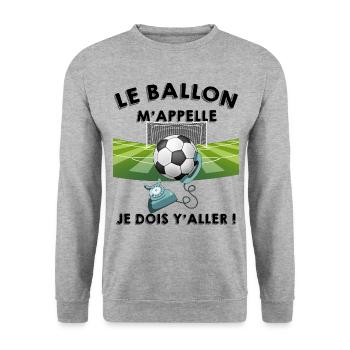 Le ballon m'appelle Cadeau Homme Et Enfant Foot - Sweat-shirt Unisexe - gris chiné - Devant - Alina (178cm) & Michal (187cm)