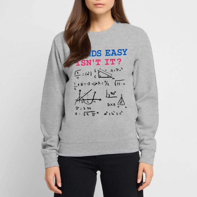 Funny Math Jokes, Physics and Math Formulas Unisex Sweatshirt