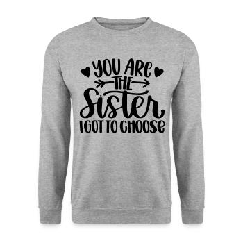 Tu es la sœur que j’ai choisie - Sweat-shirt Unisexe - gris chiné - Devant - Alina (178cm) & Michal (187cm)