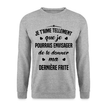 Je t'aime tellement que je pourrais donner frite - Sweat-shirt Unisexe - gris chiné - Devant - Alina (178cm) & Michal (187cm)