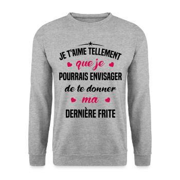 Je t'aime tellement que je pourrais donner frite - Sweat-shirt Unisexe - gris chiné - Devant - Alina (178cm) & Michal (187cm)