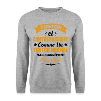 Tonton et Contrebassiste comme un tonton normal - Sweat-shirt Unisexe - gris chiné - Devant - Alina (178cm) & Michal (187cm)