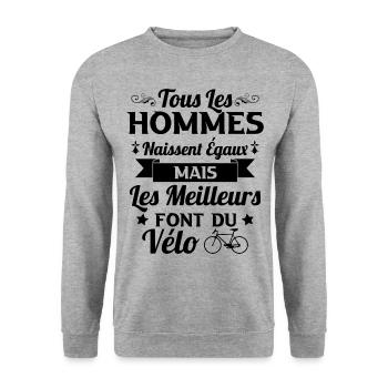 Hommes naissent égaux les meilleurs font du vélo - Sweat-shirt Unisexe - gris chiné - Devant - Alina (178cm) & Michal (187cm)