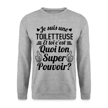 Je suis une Toiletteuse c'est mon super pouvoir - Sweat-shirt Unisexe - gris chiné - Devant - Alina (178cm) & Michal (187cm)