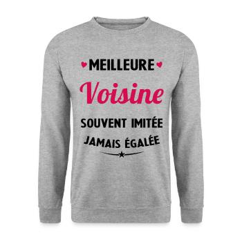 Meilleure voisine souvent imitée jamais égalée - Sweat-shirt Unisexe - gris chiné - Devant - Alina (178cm) & Michal (187cm)