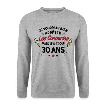 30 ans - Conneries - Sweat-shirt Unisexe - gris chiné - Devant - Alina (178cm) & Michal (187cm)