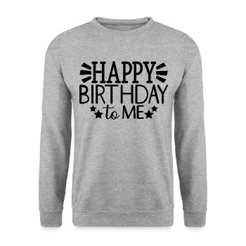 Joyeux anniversaire à moi Cool cadeau de fête d’anniversaire - Sweat-shirt Unisexe - gris chiné - Devant - Alina (178cm) & Michal (187cm)