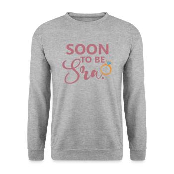 Soon To Be Sra. Engagement Bridal Shower Wedding - Unisex Sweatshirt - salt & pepper - Front - Alina (178cm) & Michal (187cm)