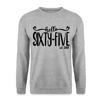65th Birthday Women Hello Sixty-Five Est. 1958 - Unisex Sweatshirt - salt & pepper - Front - Alina (178cm) & Michal (187cm)