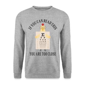 If you can read this you are too close - Unisex Sweatshirt - salt & pepper - Front - Alina (178cm) & Michal (187cm)
