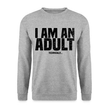 Je suis un adulte Techniquement - Sweat-shirt Unisexe - gris chiné - Devant - Alina (178cm) & Michal (187cm)