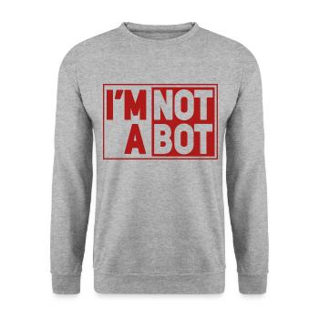 I'm Not A Bot - Unisex Sweatshirt - salt & pepper - Front - Alina (178cm) & Michal (187cm)