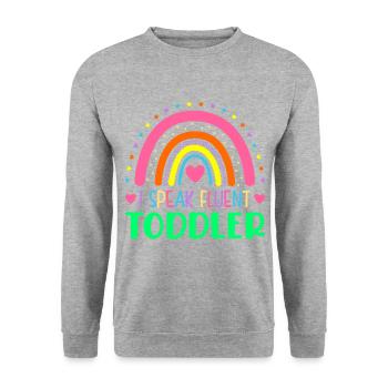 I Speak Fluent Toddler Babysitter Daycare Teacher - Unisex Pullover - Weißgrau meliert - Vorne - Alina (178cm) & Michal (187cm)