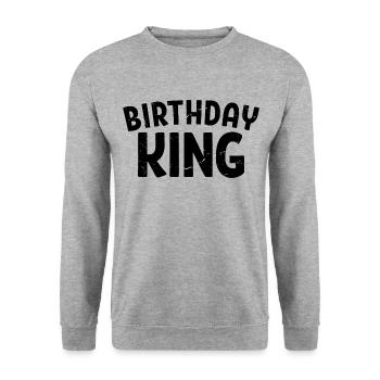 Birthday King - Cadeau de fête d’anniversaire cool pour hommes - Sweat-shirt Unisexe - gris chiné - Devant - Alina (178cm) & Michal (187cm)