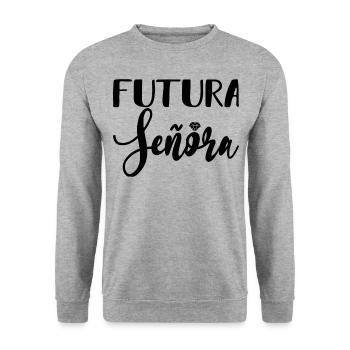 Futura Señora Engagement Bridal Shower Wedding - Unisex Sweatshirt - salt & pepper - Front - Alina (178cm) & Michal (187cm)