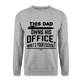 Ce père est propriétaire de son bureau Quelle est votre excuse? - Sweat-shirt Unisexe - gris chiné - Devant - Alina (178cm) & Michal (187cm)
